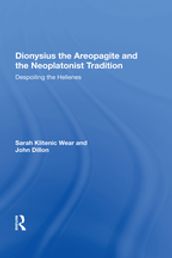 Dionysius the Areopagite and the Neoplatonist Tradition