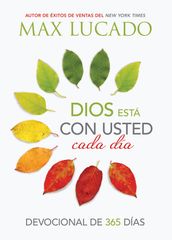 Dios está con usted cada día