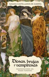 Diosas, brujas y vampiresas