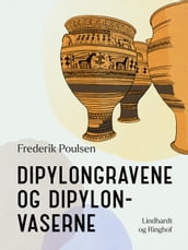 Dipylongravene og Dipylonvaserne