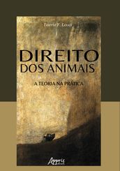 Direito dos Animais: A Teoria na Prática