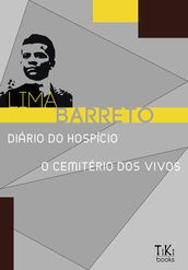 Diário do hospício / O cemitério dos vivos