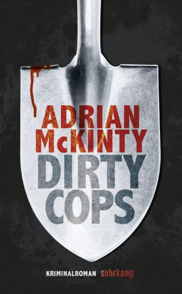 Dirty Cops - Adrian McKinty