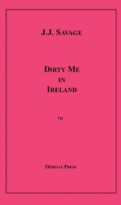 Dirty Me in Ireland