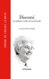 Discorsi in ambito civile ed ecclesiale