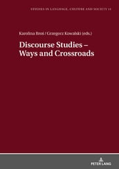 Discourse Studies Ways and Crossroads
