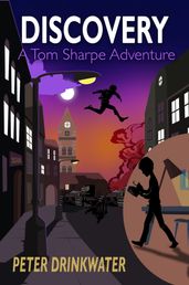 Discovery: A Tom Sharpe Adventure