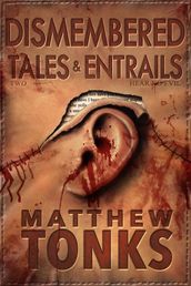 Dismembered Tales & Entrails Book Two