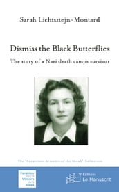 Dismiss the Black Butterflies