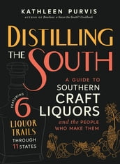 Distilling the South