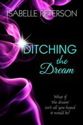 Ditching the Dream