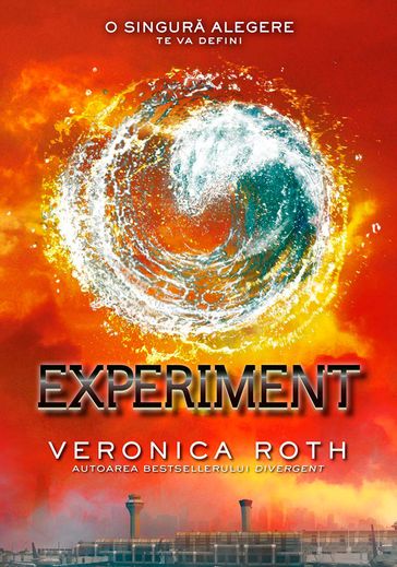 Divergent - Vol. III - Experiment - Veronica Roth