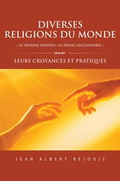 Diverses Religions Du Monde ( Le Vaudou Haitien---La Franc_Maconnerie )