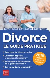 Divorce, le guide pratique 2019