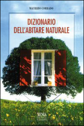 Dizionario dell abitare naturale