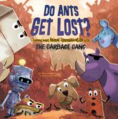 Do Ants Get Lost?