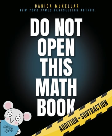 Do Not Open This Math Book - Danica McKellar