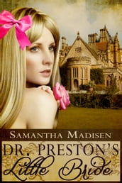 Doctor Preston s Little Bride