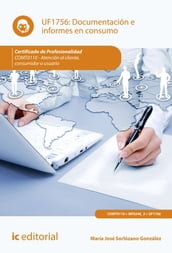 Documentación e informes en consumo. COMT0110