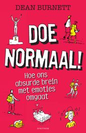 Doe normaal!