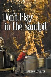 Don T Play in the Sandpit