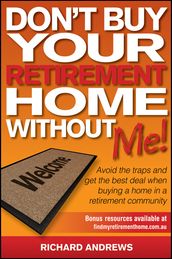 Don t Buy Your Retirement Home Without Me!
