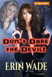 Don t Dare the Devil!