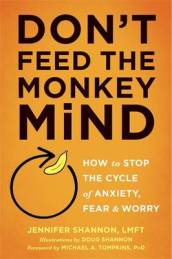 Don t Feed the Monkey Mind