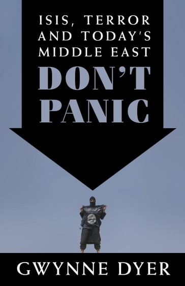 Don't Panic - Gwynne Dyer