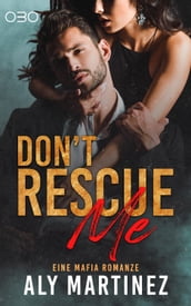 Don t rescue Me