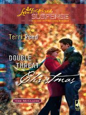 Double Threat Christmas (Mills & Boon Love Inspired) (The McClains, Book 3)
