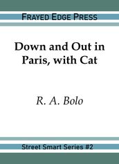 Down and Out in Paris, with Cat