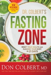 Dr. Colbert s Fasting Zone