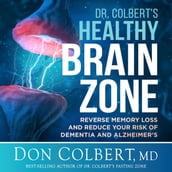 Dr. Colbert s Healthy Brain Zone