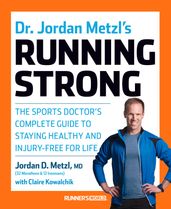 Dr. Jordan Metzl s Running Strong