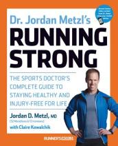 Dr. Jordan Metzl s Running Strong
