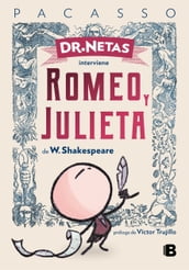 Dr. Netas interviene Romeo y Julieta de W. Shakeaspeare