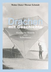 Drachen mit Geschichte