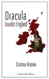 Dracula Invades England: The Text, the Context, and the Readers