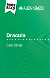 Dracula ksika Bram Stoker (Analiza ksiki)