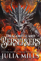 Dragon Guard Berserkers: Volume 1