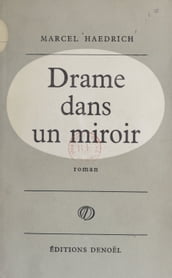 Drame dans un miroir