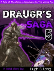 Draugr s Saga 5