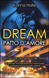 Dream. Patto d amore