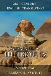 Dream Stele of Thutmose IV