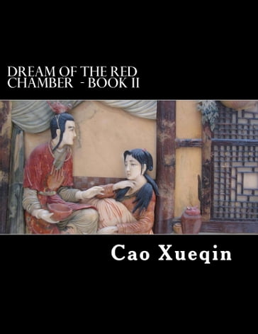 Dream of the Red Chamber - Cao Xueqin