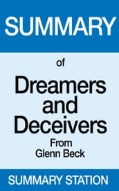 Dreamers and Deceivers Summary