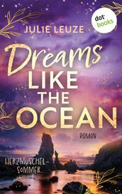 Dreams like the Ocean - Herzmuschelsommer