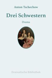 Drei Schwestern