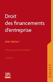 Droit des financements d entreprise - 2e édition